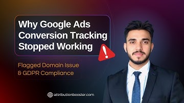 Google Ads Conversion Tracking Dropped Fix Flagged Domain & GDPR Consent Issues Fast!