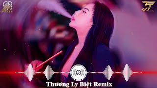 Thương Ly Biệt Remix , Nào Dùng Một Đời Vấn Vương | Nhạc Hot Tik Tok Được Yêu Thích Nhất 2023