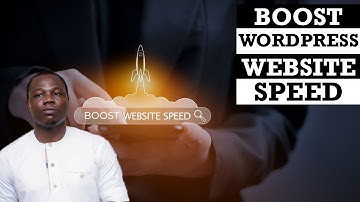 How to Boost your WordPress Website Speed | How to Reduce Load Time of Your Site with 4 Free Plugins