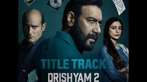 Drishyam 2 Title Track