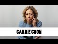 10 Things You Didn&#39;t Know About Carrie Coon | Star Fun Facts