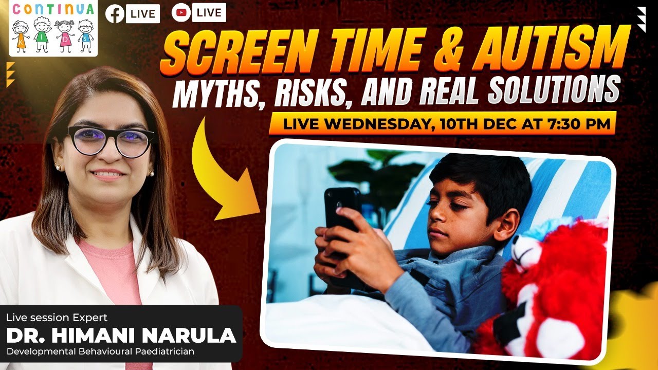 Live at 7.30 PM I Screen Time & Autism: Myths, Risks & Real Solutions