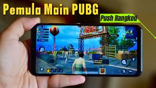 PUBG Mobile : Pemula Jangan Bully Gaes Masih Bot Push Rangked.!