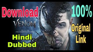 Venom movie 100% original Download link-Venom Hindi dubbed movie.
