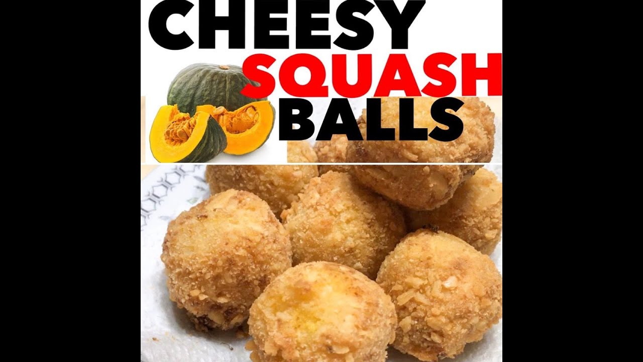 SQUASH CHEESE BALLS I KALABASA BALLS YouTube