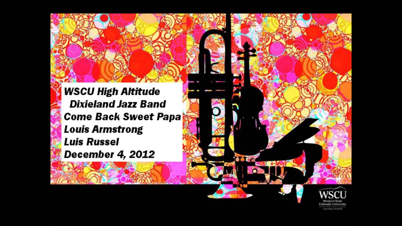 Come Back Sweet Papa - Louis Armstrong, Luis Russel