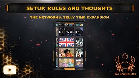 The Networks: Telly Time Expansion ... Setup, Rules and Review by the Crabby Dice