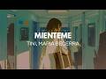 TINI, Maria Becerra - MIENTEME (Letra)