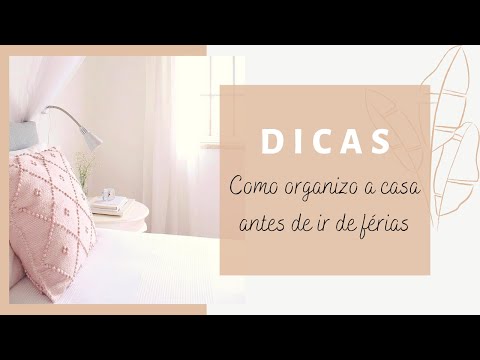 Vídeo: Como Organizar Férias Em Casa