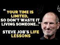 Steve Jobs Advice - Your time is limited so don&#39;t waste it living someone else&#39;s life.