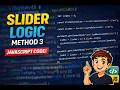 Third Way to Create a Slider | JavaScript Logic Explained for Beginners