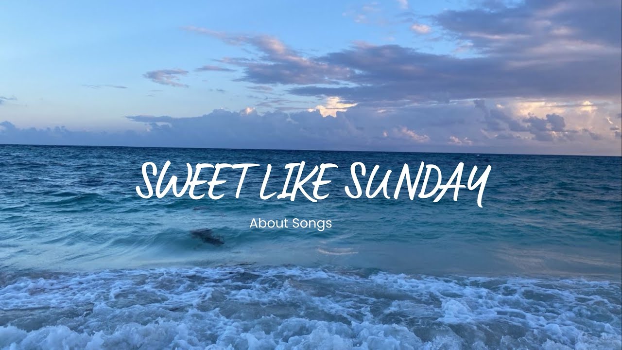 Sweet Like Sunday (Romantic, Soul-Pop style Song)
