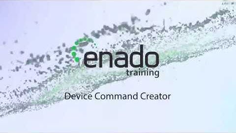 Enado Training: Device Command Creator