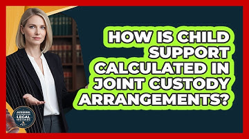 How Is Child Support Calculated In Joint Custody Arrangements? - Avoiding Common Legal Mistakes