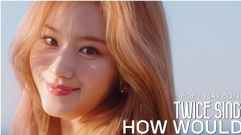 How would TWICE sing POP (NAYEON) // Line Distribution