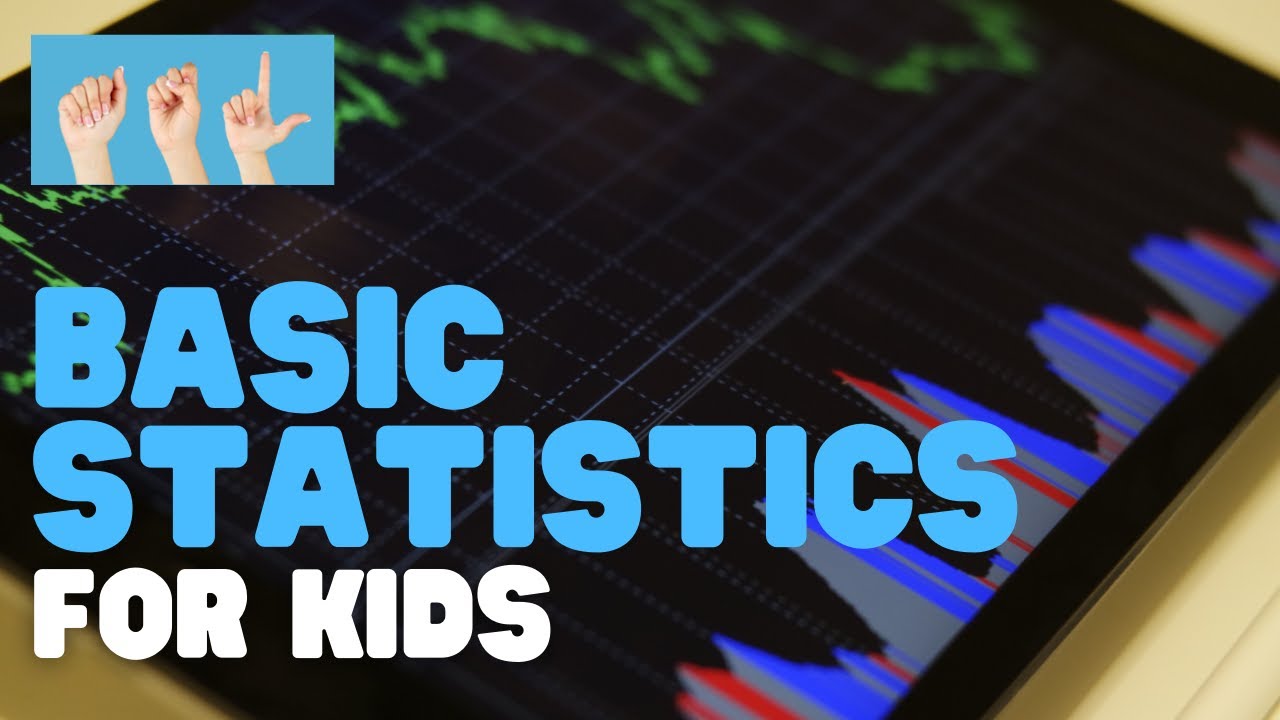 ASL Basic Statistics for Kids