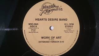 Hearts Desire Band ‎– Work Of Art (Extended Version)