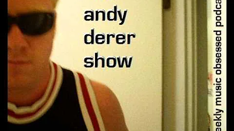 The Andy Derer Show Ep # 31 with Aaron Burckhard F...