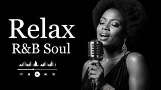 【R&B Soul】Relax & Reflect Playlist – Smooth Vocals & Laid-Back Grooves