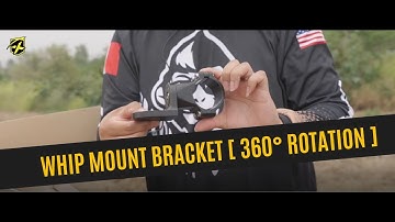 Whip Light Mount Bracket with 360° Rotation Capability