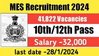 MES Recruitment 2024 | MES Job vacancy 2024 | latest govt job vacancy