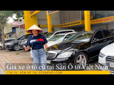 Video Báo giá xe ô tô cũ tại Sàn Ô tô Việt Nam | P4 Tháng... - youtube
