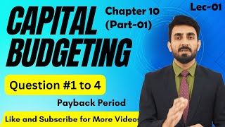 Lec-01 Capital Budgeting Exercise (Part-01) Financial Management |BBA,MBA|
