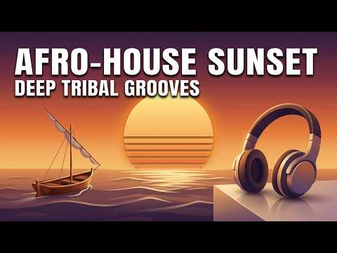Sunset Shores  Deep Afro-Tribal House & Organic Grooves for Warm Evenings