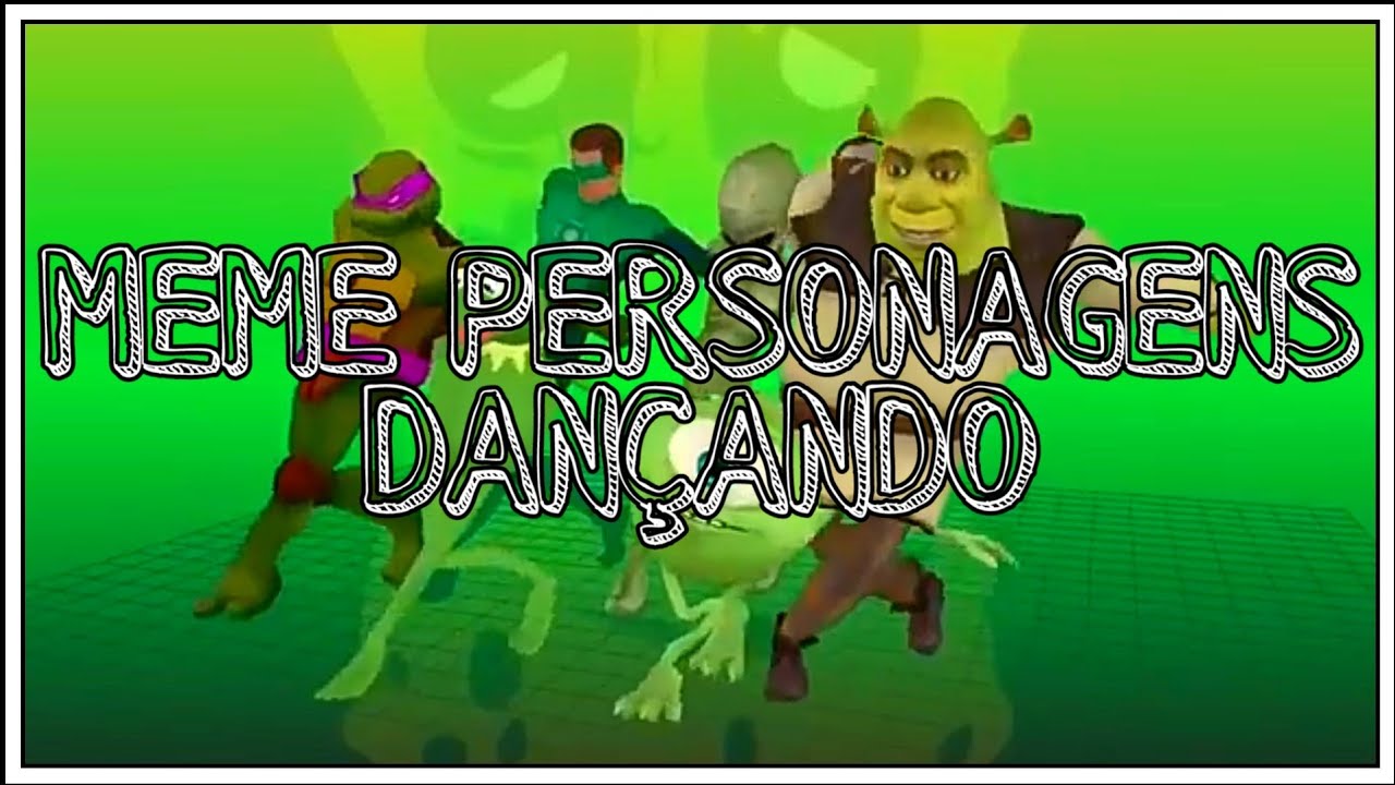 MEME - SHREK E PERSONAGENS DANÇANDO - ORIGINAL 