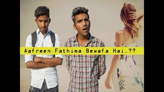 Aafreen fathima Bewafa  Hai ..?? ll Fail in love ll Funny video ll Nizamabad Vines