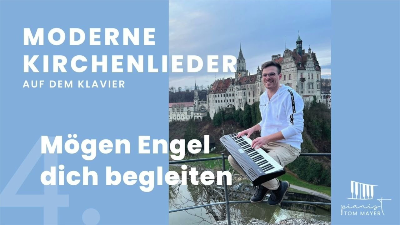 Mögen Engel dich begleiten – Piano Version