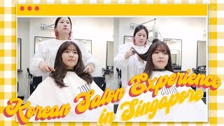 Hair Cut + Colour + Treatment Experience at a Korean Salon in Singapore 💇🏻‍♀️ | thatxxRin