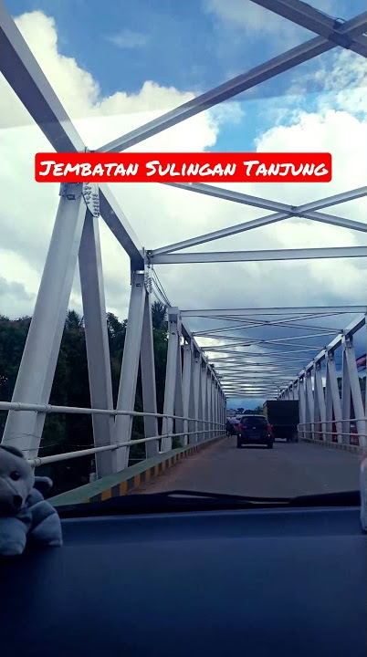 JEMBATAN SULINGAN TANJUNG