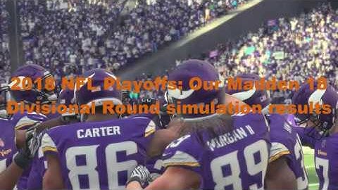 2018 NFL Playoffs: Our Madden 18 Divisional Round simulation results