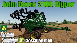 John Deere 2100 Ripper / FS25 crossplay mod