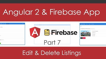 Angular 2 and Firebase App [Part 7] - Edit & Delete Listings