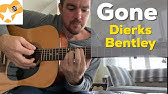 Dierks Bentley Gone Lyrics Youtube We drove her out to tennessee. dierks bentley gone lyrics youtube