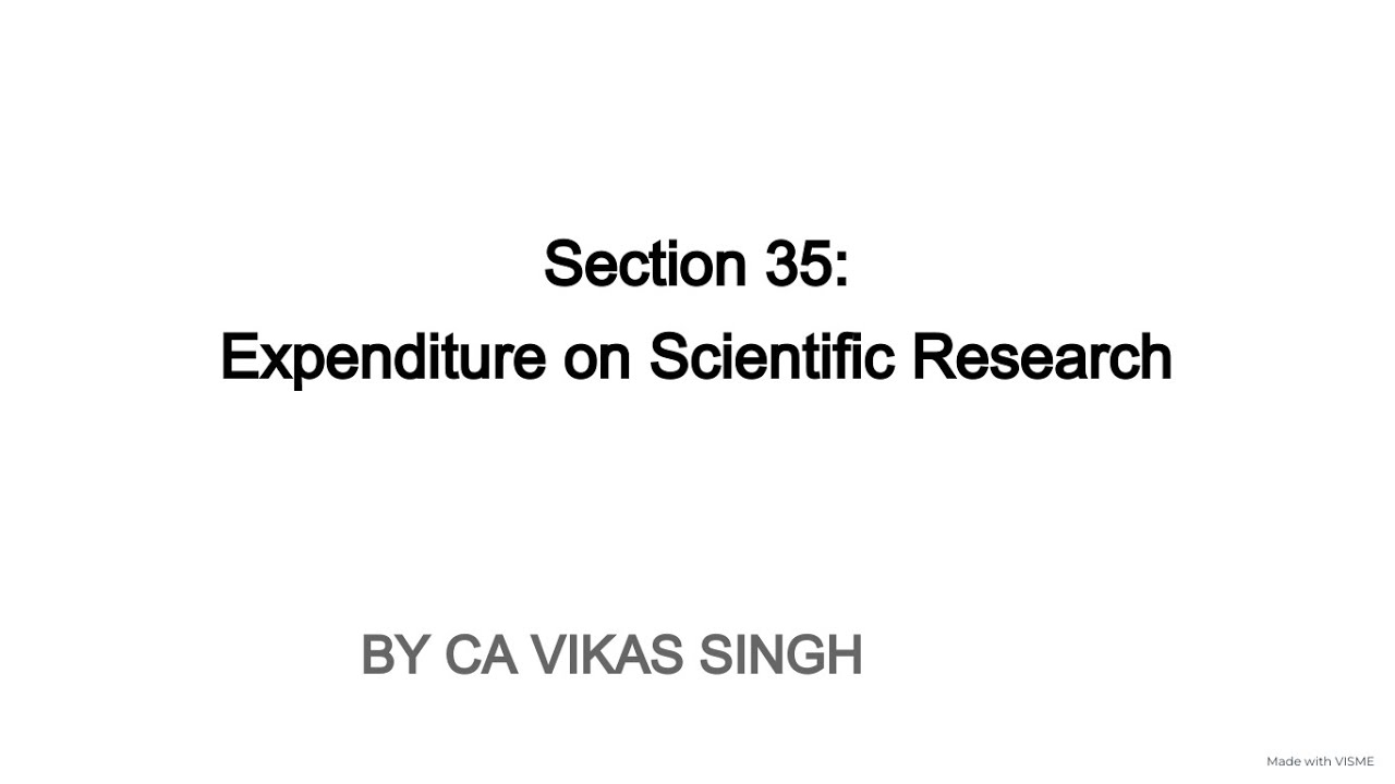 expenditure scientific research section 35