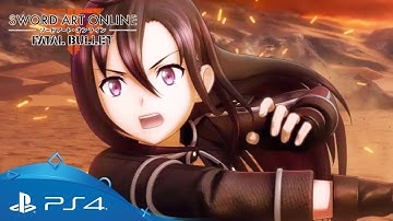 Sword Art Online Fatal Bullet | Own Your Fate Trailer | PS4