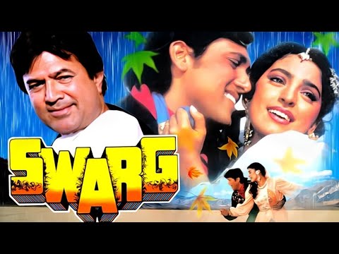   Swarg Full Movie 4K  Govinda Rajesh Khanna Juhi Chawla  Hit Hindi Movie