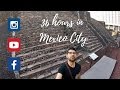 36 hours in Mexico City!!!  | TRAVEL VLOG #5