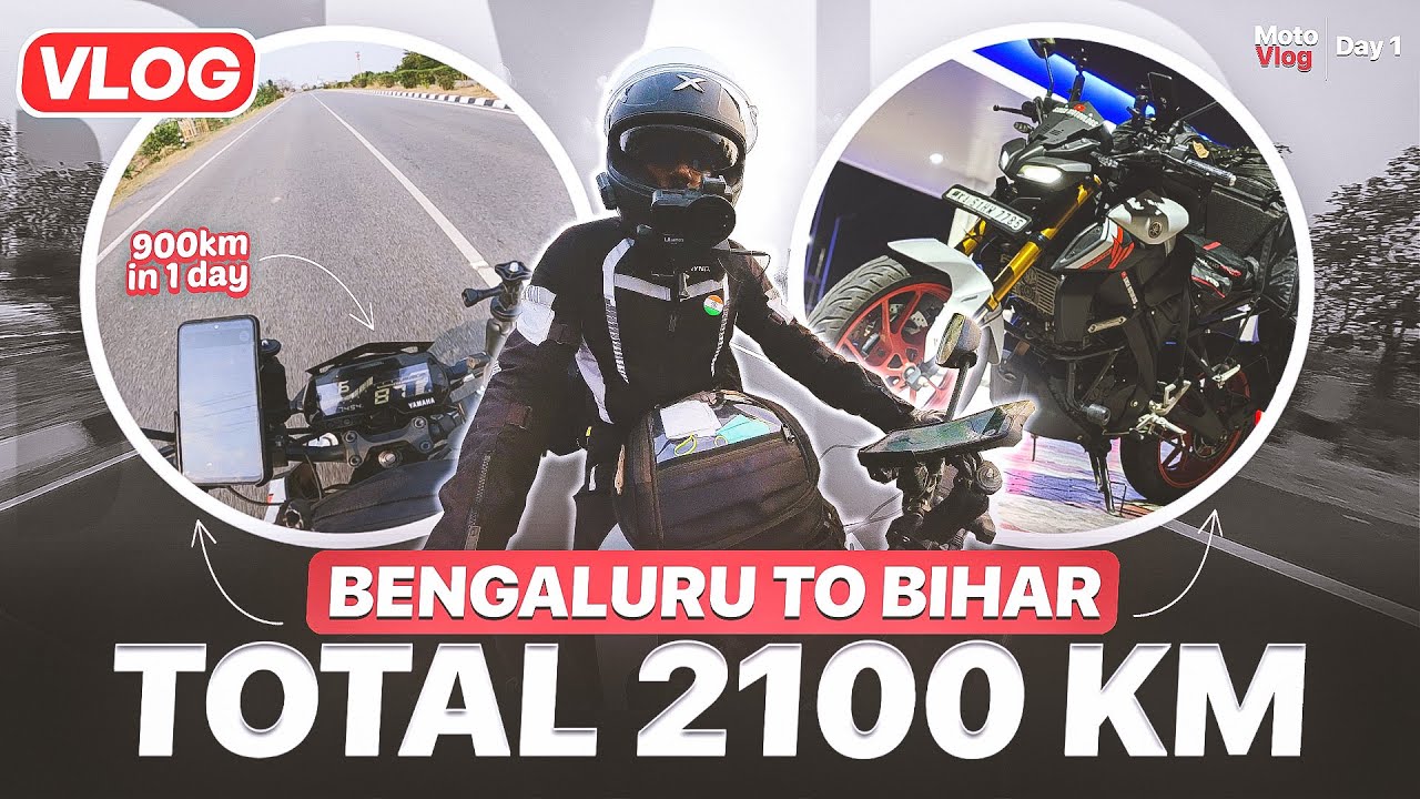 Bengaluru to Bihar (Total 2100 KM) | Day 1 | MT-15 | Solo Bike Ride | 900 KM in 1 day.