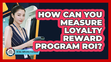 How Can You Measure Loyalty Reward Program ROI?