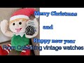 Collecting Vintage Watches Wishes You A Merry Christmas &amp;  Happy New Year