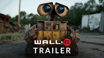 WALL-E: Live Action (2025) - First Trailer | Pixar