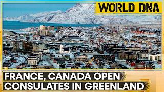 France, Canada Open Greenland Posts Amid Us Arctic Push Wion World Dna