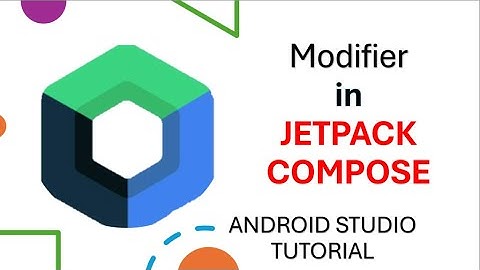 Modifier in jetpack compose | Android studio