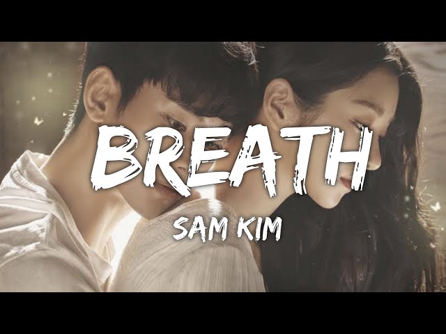 Sam kim (샘김) - Breath(숨) (Lyrics/가사) (Eng/Rom/Han) (From It's Okay To Not Be Okay) class=