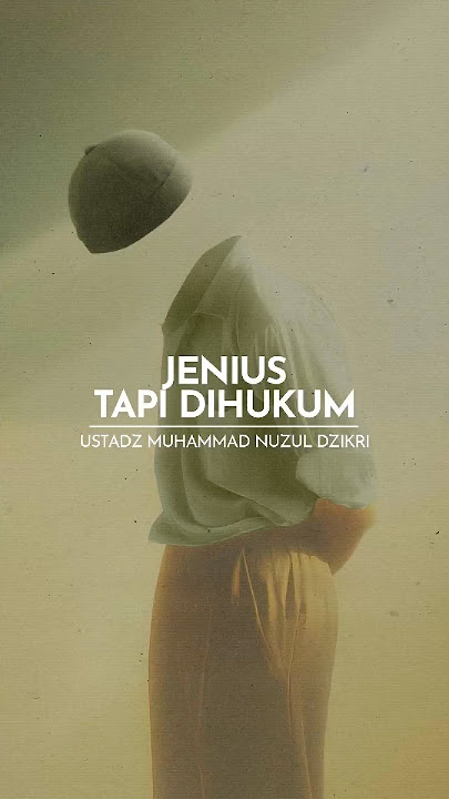 JENIUS TAPI DIHUKUM | Ustad Muhammad Nuzul Dzikri | Video dari Kajian Tadzkiratus Saami’ No. 211