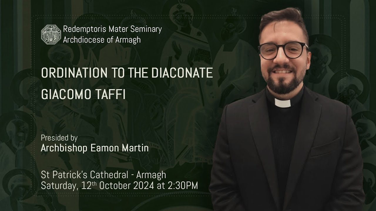 Ordination to the Diaconate of Giacomo Taffi. Redemptoris Mater Seminary Armagh